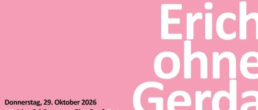Event-Image for 'Theater: Erich ohne Gerda &ndash; Deine Zeit kommt erst noch'