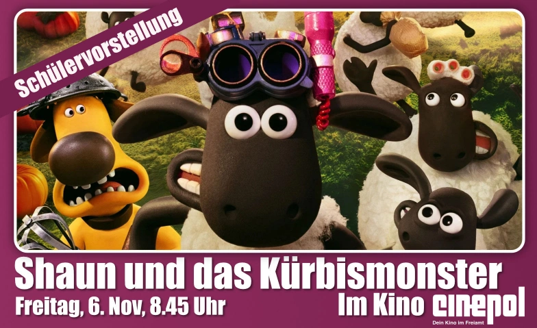 Fixe Schülervorstellung am Freitag, 6. November mit SHAUN, Kino / Kino, Kino Cinepol