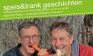 speis&trank geschichten mit Urs Weibel und  Andreas Reich
