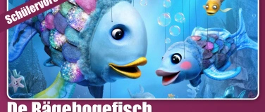 Event-Image for 'Fixe Sch&uuml;lervorstellung - DE R&Auml;GEBOGEFISCH am 4. Dezember'