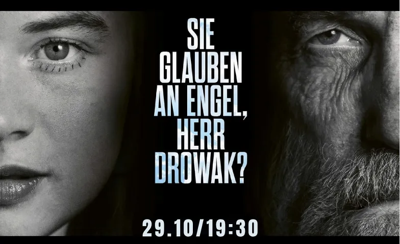 Programmkino: “Sie glauben an Engel, Herr Drowak?”
