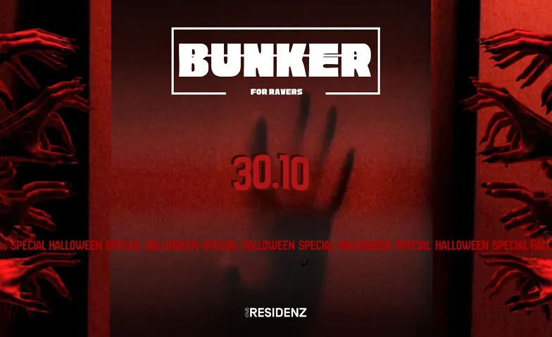 BUNKER — THE COMEBACK, Partys / Electronic / EDM, Residenz Club