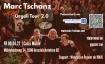Marc Tschanz Heavy &Ouml;rgeli Tour 2.0