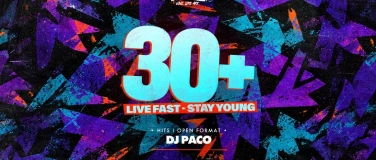 Event-Image for '30+ LIVE FAST - STAY YOUNG / SA 05. SEPT @QUARTIER Klub'