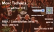Marc Tschanz Heavy &Ouml;rgeli Tour 2.0