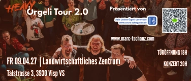 Event-Image for 'Marc Tschanz Heavy &Ouml;rgeli Tour 2.0'