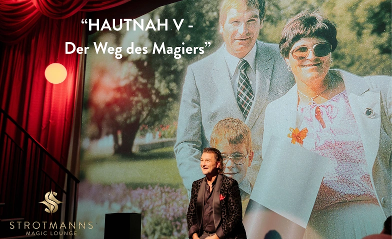 HAUTNAH V &ndash; Der Weg des Magiers  Zaubershow Stuttgart Tickets