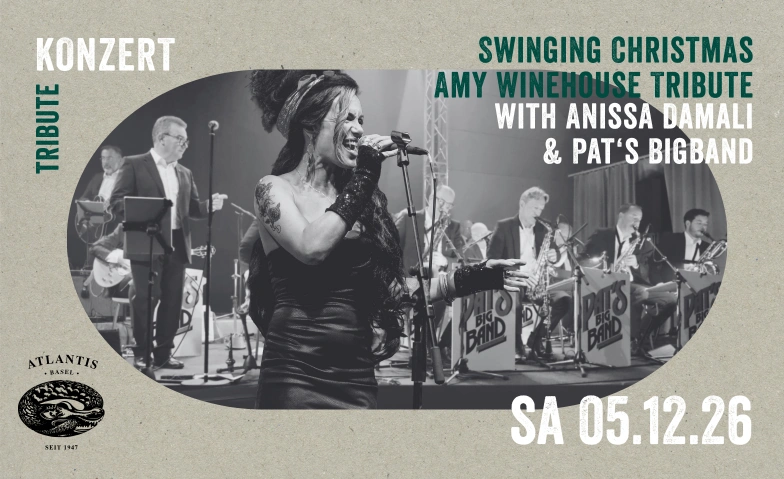 Swinging Christmas Amy Winehouse Tribute with Anissa Damali Atlantis, Klosterberg 13, 4010 Basel Tickets
