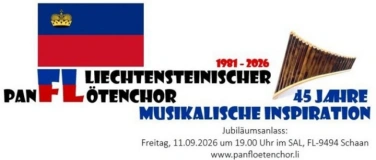 Event-Image for '45 Jahre Liechtensteinischer Panfl&ouml;tenchor, Jubil&auml;umskonzert'