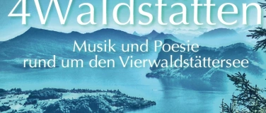 Event-Image for '4Waldst&auml;tten Musik und Poesie rund um den Vierwaldst&auml;ttersee'