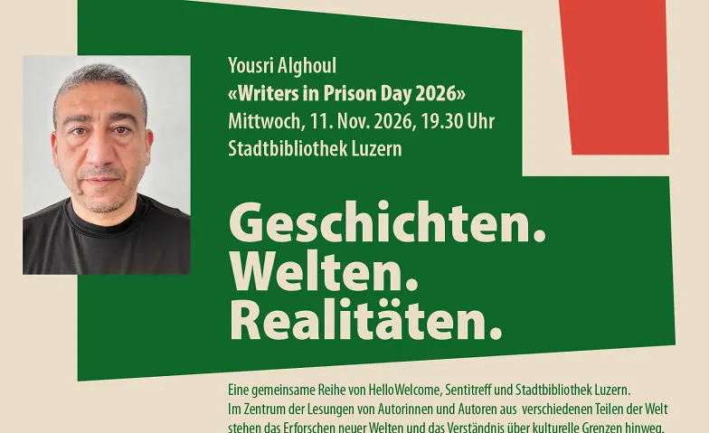 «Writers in Prison Day 2026» - Geschichten. Welten. Realität, Readings & Literature / Reading, Stadtbibliothek Luzern