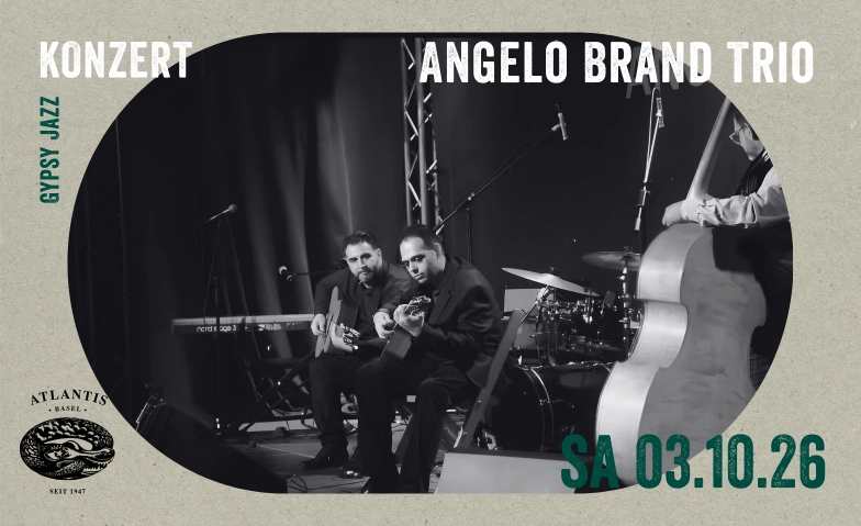 Angelo Brand Trio Atlantis, Klosterberg 13, 4010 Basel Tickets