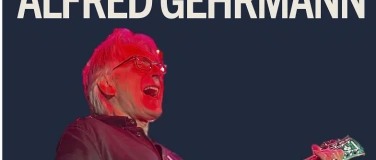 Event-Image for 'Alfred Gehrmann - 500 Miles Em Str&uuml;&szlig;je'