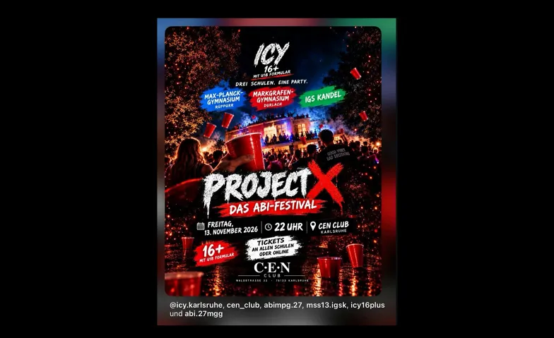 Project X Party, Partys / Sonstige Partys, Cen Club