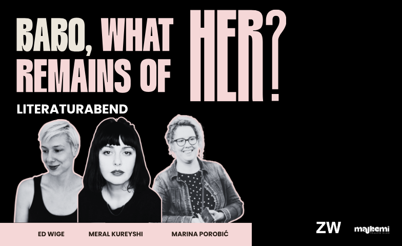 Literatur Talk "Babo. What remains of her?"