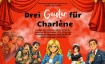 Drei Geister f&uuml;r Charl&egrave;ne - Freitag