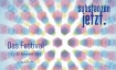 Substanzen Jetzt.  Das Festival