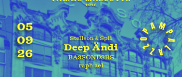 Event-Image for 'PAMPALAZZO: DEEP &Auml;NDI  STELLSON & SPII  BA3SOND3RS & ...'