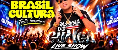 Event-Image for 'Brasil Cultura & Live Dj Guuga'