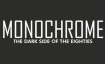 Monochrome - Dark Sounds From Then To Now
