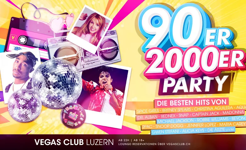 90er & 2000er Hits Party, Partys / 90s, VEGAS Club Lucerne