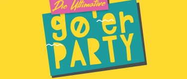 Event-Image 'Die ultimative 90er Party'