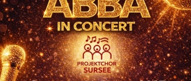 Event-Image 'Projektchor Sursee: ABBA in Concert'