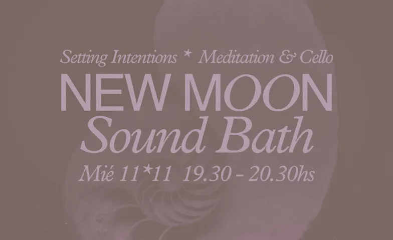 New Moon Sound Bath @communionseries, Cours & Séminaires / Coaching, Communion Series