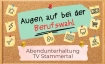 Abendunterhaltung "Augen auf bei der Berufswahl"