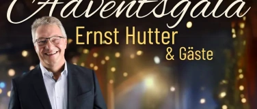 Event-Image for 'Adventsgala - Ernst Hutter & G&auml;ste'