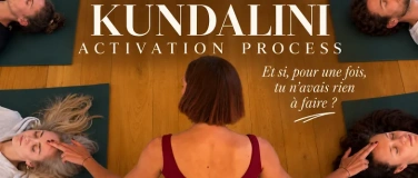 Event-Image for 'NOUVEAU - S&eacute;ance de Kundalini Activation Process (KAP)'