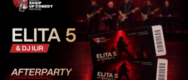 Event-Image for 'Afterparty - Z&uuml;rich Shqip Up Comedy Festival  - Elita 5&DJ'