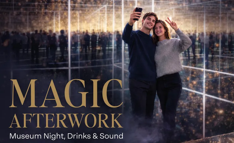 Magic Afterwork München - Museum Night, Drinks & Sound
