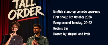 Event-Image for 'TALL ORDER:  english stand-up comedy open mic'