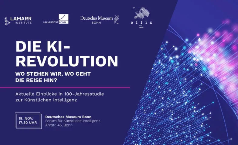 Die KI-Revolution: Wo stehen wir, wo geht die Reise hin?, Wissenschaft & Technik / Digitalisierung & KI, Deutsches Museum Bonn - Forum für Künstliche Intelligenz