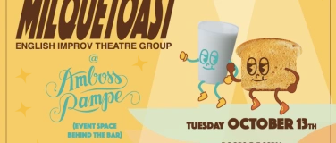 Event-Image for 'English Improv Comedy - Milquetoast at Amboss Rampe (Zurich)'