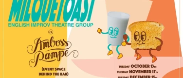 Event-Image for 'Improv Zurich - Milquetoast at Amboss Rampe'