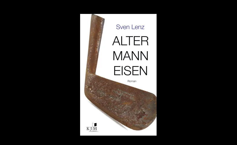 Lesung Alter Mann Eisen von Sven Lenz, Lesung & Literatur / Buchvernissage, Kühne Lage