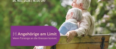 Event-Image for 'Angeh&ouml;rige am Limit. Wenn F&uuml;rsorge an die Grenzen kommt.'