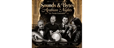 Event-Image for 'Sounds & Bytes - Arabian Nights with Tarab Ensemble'