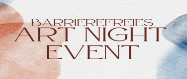 Event-Image for 'Barrierefreies Art Night Event'