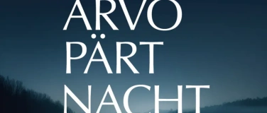 Event-Image for 'Arvo P&auml;rt Nacht'