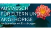 Austausch f&uuml;r Eltern und Angeh&ouml;rige zum Thema Essst&ouml;rungen