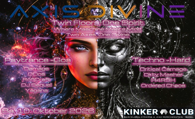 Axis Divine KINKER, Barcelona-Strasse 4, 4142 M&uuml;nchenstein Tickets