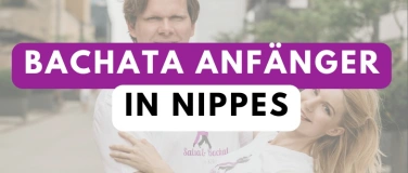 Event-Image for 'Bachata Anf&auml;nger Kurs in Nippes (4 Wochen Ticket)'