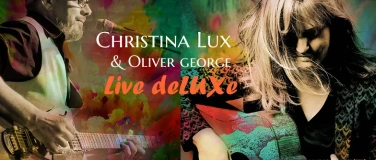 Event-Image for 'Christina Lux & Oliver George'