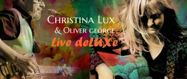 Event-Image for 'Christina Lux & Oliver George'
