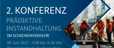 Event-Image for '2. Konferenz Pr&auml;diktive Instandhaltung im Schienenverkehr'