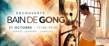 Event-Image for 'BAIN DE GONG &middot; D&Eacute;COUVERTE avec Alejandro (Gen&egrave;ve)'