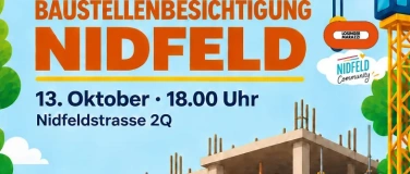 Event-Image for 'Baustellenanlass Nidfeld: 3. Bauetappe'